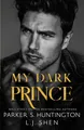 Produktbild: My Dark Prince: An Enemies-to-Lovers Romance (Alternate Spicy Cover) (Dark Prince Road, Band 3)