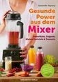 Produktbild: Gesunde Power aus dem Mixer