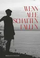 Produktbild: Wenn alle Schatten fallen Brigita Egger