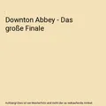 Produktbild: Downton Abbey - Das große Finale
