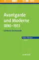 Produktbild: Avantgarde und Moderne 1890-1933: Lehrbuch Germanistik