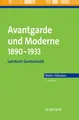 Produktbild: Avantgarde und Moderne 1890-1933 Lehrbuch Germanistik Walter Fähnders Buch x