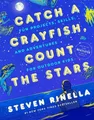 Produktbild: Steven Rinella Catch a Crayfish, Count the Stars (Gebundene Ausgabe)