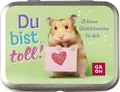 Produktbild: Du bist toll!: 25 kleine Glücklichmacher für dich | Komplimente zum Verschenken oder als Affirmationskarten zum Thema Glück, Mut und Selbstvertrauen