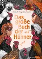 Produktbild: Evelien De Vlieger Das große Buch der Hühner