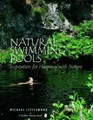 Produktbild: Michael Littlewood Natural Swimming Pools (Gebundene Ausgabe)