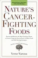 Produktbild: Verne Varona Nature's Cancer-Fighting Foods (Taschenbuch)