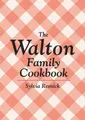 Produktbild: The Walton Family Cookbook Sylvia Resnick Taschenbuch Kartoniert / Broschiert