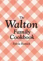 Produktbild: Sylvia Resnick The Walton Family Cookbook (Taschenbuch) (US IMPORT)