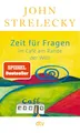 Produktbild: Zeit für Fragen im Café am Rande der Welt: | Nummer 1 SPIEGEL Bestseller-Autor | Eine insprierende Erzählung