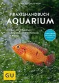 Produktbild: Praxishandbuch Aquarium: Mit über 400 Fischarten, Amphib... | Buch | Zustand gut