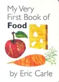 Produktbild: My Very First Book of Food Eric Carle