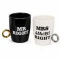 Produktbild: Kaffeebecher Griff iin Ringform 2er Set Mr. Right und Mrs Always Right Hochzeit