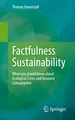 Produktbild: Factfulness Sustainability: What you should know about Ecological Crises and Resource Consumption