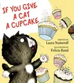 Produktbild: If You Give a Cat a Cupcake: A Silly Circular Story About a Cat’s Cupcake-Fueled Adventure Around the Busy Town