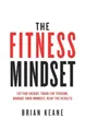 Produktbild: Brian Keane The Fitness Mindset (Taschenbuch) (US IMPORT)