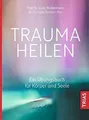 Produktbild: Trauma heilen: Ein Übungsbuch für Körper und Seele von D... | Buch | Zustand gut
