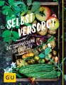 Produktbild: Selbstversorgt  - Das Startprogramm für Einsteiger Kluth, Silke: