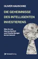 Produktbild: Die Geheimnisse des intelligenten Investierens: Was du von Warren Buffet und Charlie Munger lernen kannst.