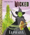 Produktbild: Mary Man-Kong I Am Elphaba (Universal Pictures Wicked) (Gebundene Ausgabe)