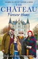 Produktbild: The Château - Forever Home: The ins..., Strawbridge, An