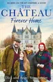 Produktbild: Dick Strawbridge Angel Strawbridge The Château - Forever Home (Taschenbuch)