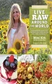 Produktbild: Live Raw Around the World: International Raw Food Recipe... | Buch | Zustand gut