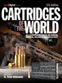 Produktbild: Cartridges of the World, 17th Edition: The Essential Guide to Cartridges for Shooters and Reloaders