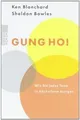 Produktbild: Gung Ho!: Wie Sie jedes Team in Höchstform bringen von B... | Buch | Zustand gut