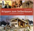 Produktbild: Krippen zum Selberbauen. Von alpenländisch bis orientalisch (Werkstatt)
