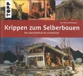 Produktbild: Krippen zum Selberbauen von Karl-Heinz Reicheneder (2021, gebunden)