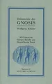 Produktbild: Dokumente der Gnosis: Mit Aufsätzen v. Georges Bataille, Henri-Charles Puech u. Wolfgang Schultz