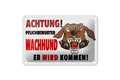 Produktbild: Blechschild Hinweis 18x12cm Achtung pflichtbewußter Hund Deko Schild