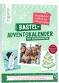 Produktbild: Bastel-Adventskalender zum Selbstgestalten. Das persönliche Geschenk für Lieblingsmenschen