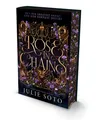 Produktbild: Julie Soto Rose in Chains. Deluxe Edition