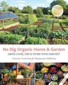 Produktbild: No Dig Organic Home & Garden: Grow, Cook, Use & by Stephanie Hafferty 1856233014