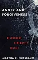 Produktbild: Martha C. Nussbaum - Anger and Forgiveness   Resentment Generosity a - G245z