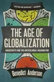 Produktbild: The Age of Globalization: Anarchists and the Anticolonial Imagination