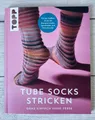Produktbild: Tube Socks stricken-ganz einfach ohne Ferse Bananensocken Taschenbuch 96 Seiten