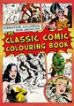 Produktbild: The Classic Comic Colouring Book: Creative Colouring for Grown-ups