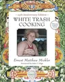 Produktbild: White Trash Cooking: 25th Anniversa..., Mickler, Ernest
