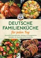 Produktbild: Dorothee Oesemann / Deutsche Familienküche für jeden Tag: Grundrezepte, Eint ...