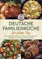 Produktbild: Oesemann, Dorothee/Deutsche Familienküche für jeden Tag Dorothee Oesemann