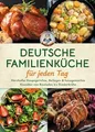 Produktbild: Deutsche Familienküche für jeden Tag: Grundrezepte, ... | Buch | Zustand wie neu