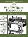 Produktbild: Traditional Woodworking Handtools: A Manual for the Woodworker (Illustrated Workshop, Band 2)
