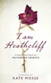 Produktbild: I Am Heathcliff: Stories Inspired by Wuthering Heights
