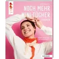 Produktbild: Noch mehr Mini-Tücher stricken (kreativ.kompakt.)
