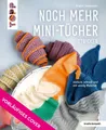 Produktbild: Noch mehr Mini-Tücher stricken  (kreativ.kompakt.), Brigitte Zimmermann