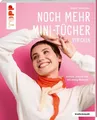Produktbild: Noch mehr Mini-Tücher stricken (kreativ.kompakt.) Einfach, schnell und mit we...