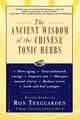Produktbild: Ancient Wisdom of the Chinese Tonic Herbs, The